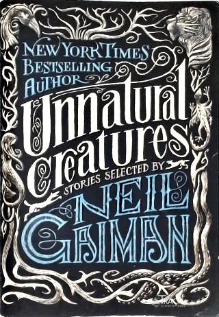 Unnatural Creatures