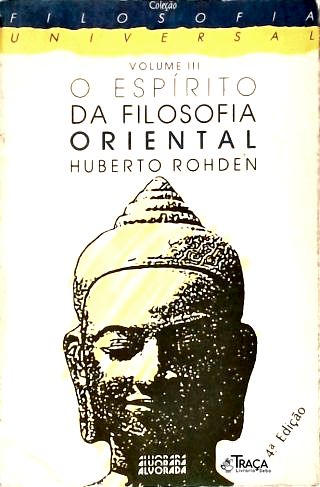 O Espirito da Filosofia Oriental