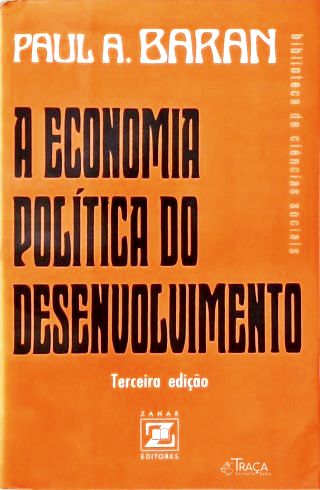 A Economia Política Do Desenvolvimento