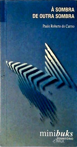 À Sombra de outra Sombra