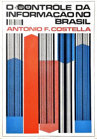 O Controle Da Informação No Brasil