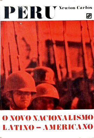 Peru O Novo Nacionalismo Latino Americano