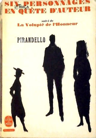 Six personnages en quête d´auteur