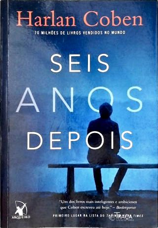 Seis Anos Depois