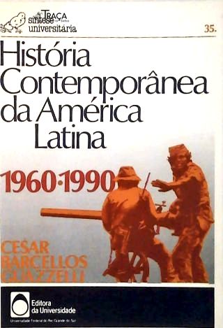 História Contemporânea Da América Latina