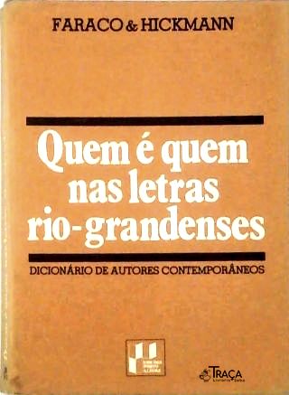 Quem É Quem Nas Letras Rio-Grandenses