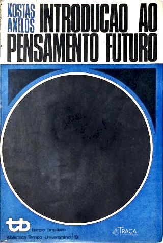 Introdução Ao Pensamento Futuro