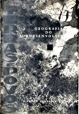 Geografia Do Subdesenvolvimento