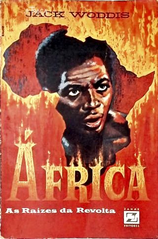 África: As Raízes Da Revolta