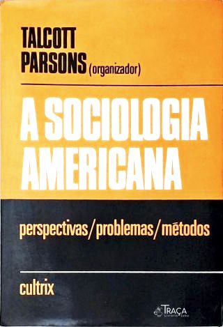 A Sociologia Americana