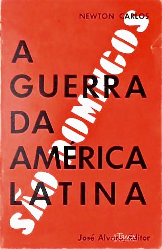 A Guerra Da América Latina
