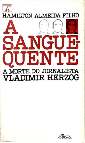 A Sangue Quente