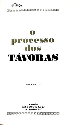 Os Grandes Julgamentos Da História: O Processo Dos Távoras