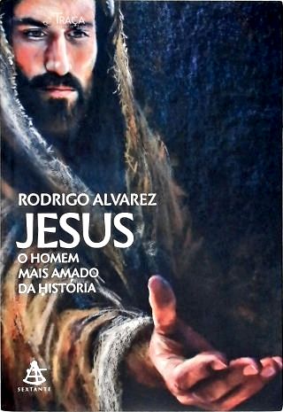 Jesus o homem mais amado da história