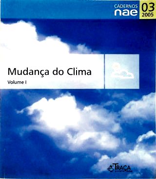 Mudança do Clima - Vol. 1