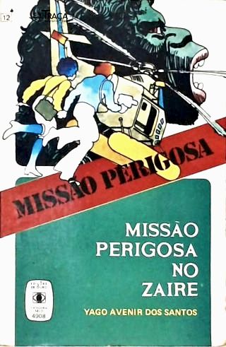 Missao Perigosa no Zaire