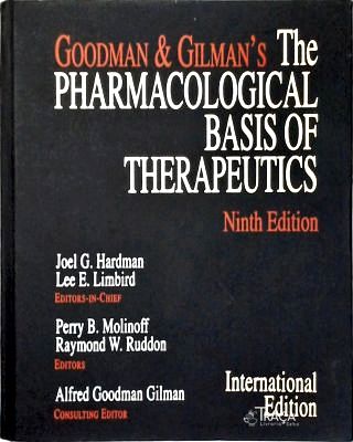 The Pharmacological Basis of Therapeutics