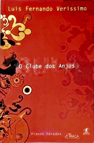O Clube dos Anjos - Gula