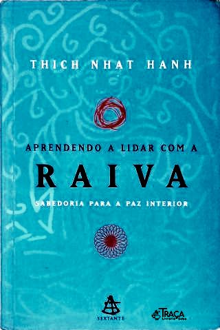 Aprendendo A Lidar Com A Raiva