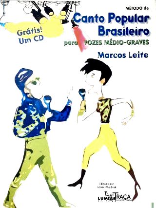 Canto Popular Brasileiro para Vozes Médio-Graves (Nãi inclui Cd)