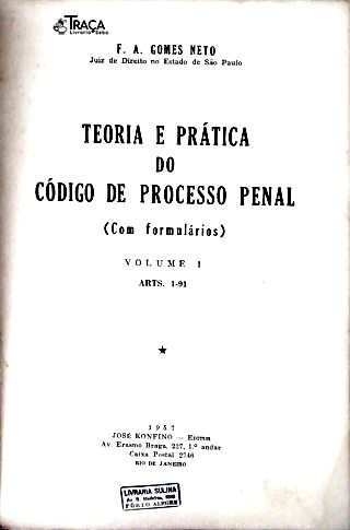 Código de Processo Penal: Teoria e Prática - Em 3 Volumes