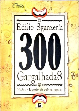 300 Gargalhadas