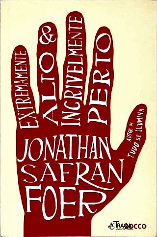 Extremamente Alto E Incrivelmente Perto