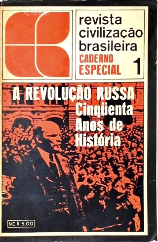 A Revolução Russa: Cinqüenta Anos De História