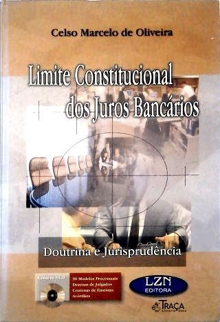 O Limite Constitucional dos Juros Bancários
