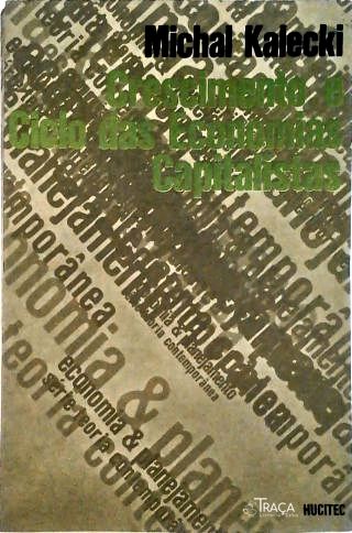Crescimento e Ciclo das Economias Capitalistas