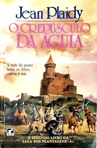 O Crepúsculo Da Águia