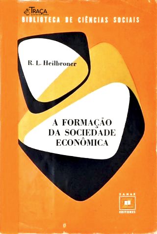 A Formação Da Sociedade Econômica