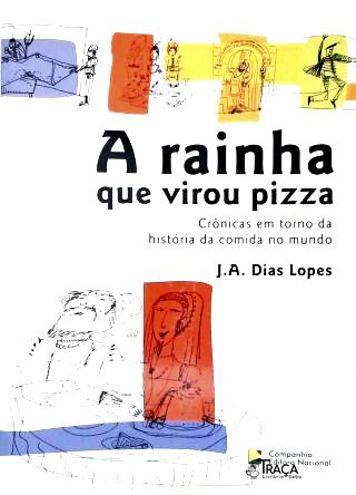 A Rainha Que Virou Pizza