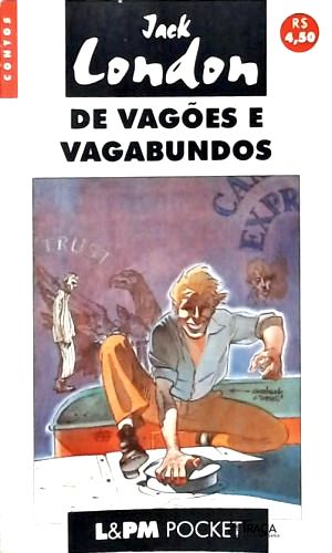 De Vagões E Vagabundos