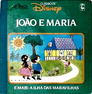 João e Maria - A Ilha das MAravilhas