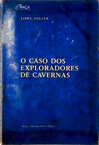 O Caso Dos Exploradores De Cavernas