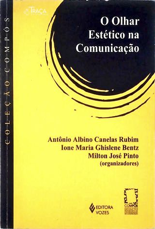 O Olhar Estético na Comunicação
