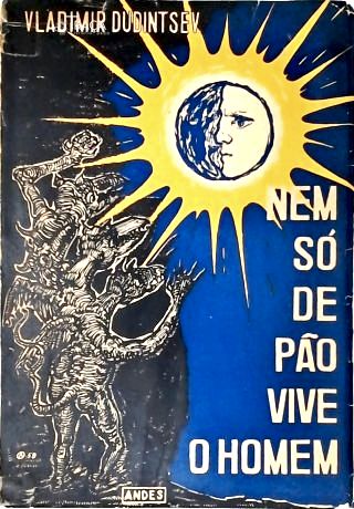 Nem Só De Pão Vive O Homem