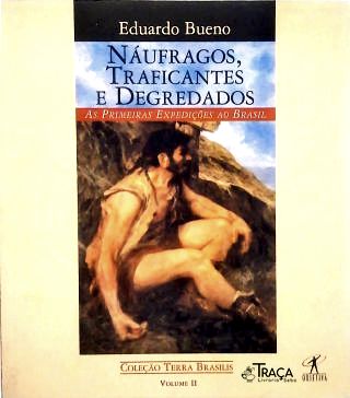 Náufragos Traficantes e Degradados