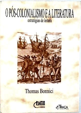 O Pós-Colonialismo e a Literatura