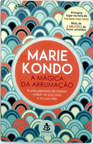 A Mágica Da Arrumação