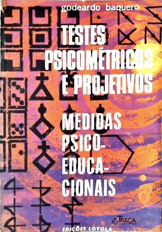 Testes Psicométricos e Projetivos