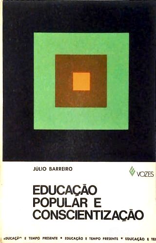 Educaçao Popular e Conscientização