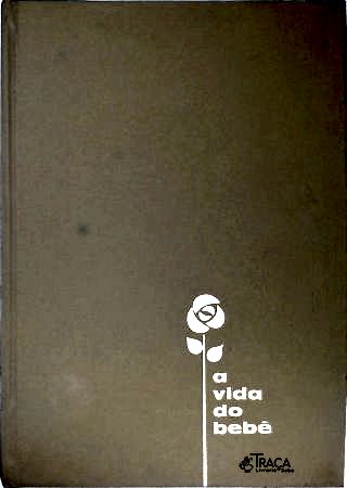 A Vida do Bebê