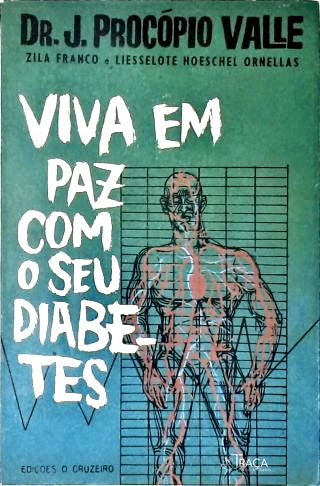 Viva em Paz Com o Seu Diabetes