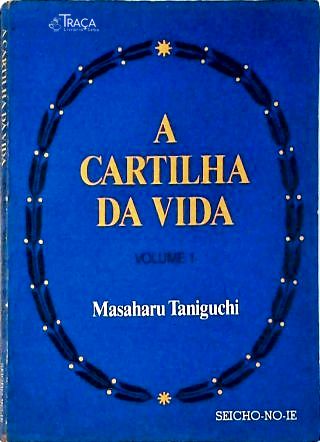 A Cartilha da Vida - Vol.1