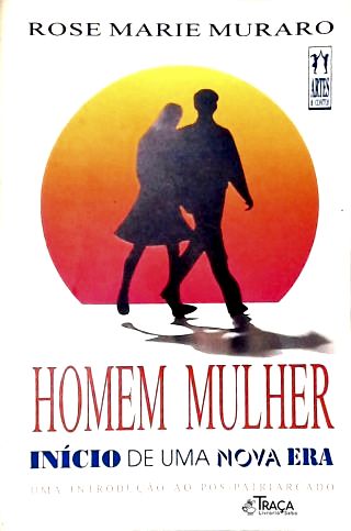 Homem Mulher Inicio De Uma Nova Era