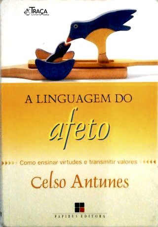 A Linguagem do Afeto
