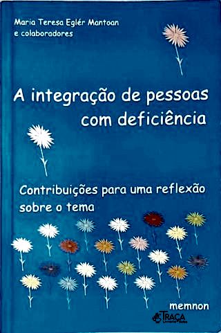 A Integração De Pessoas Com Deficiência