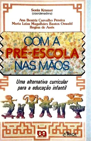 Com A Pré-escola Nas Mãos